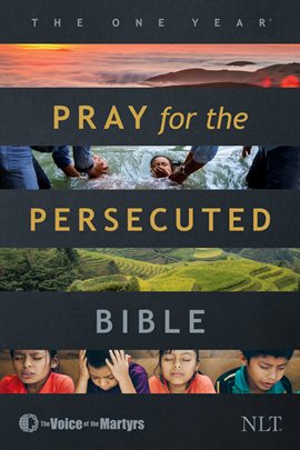 Imagen de portada para The One Year Pray for the Persecuted Bible NLT