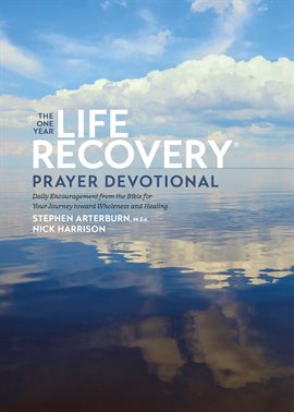 Cover image for The One Year Life Recovery Prayer Devotional