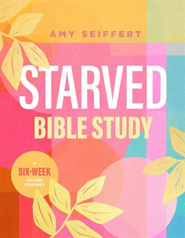 Cover image for Starved Bible Study
