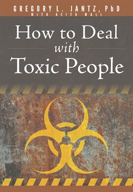 Cover image for How to Deal with Toxic People