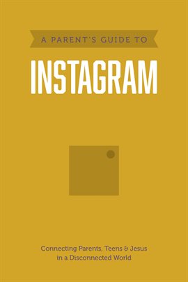 Cover image for A Parent's Guide to Instagram