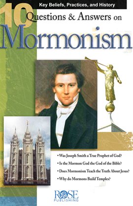 Cover image for 10 Questions and Answers on Mormonism