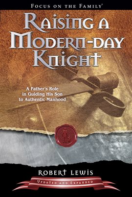 Cover image for Raising a Modern-Day Knight