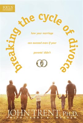 Cover image for Breaking the Cycle of Divorce