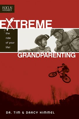 Cover image for Extreme Grandparenting