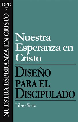 Cover image for Nuestra esperanza en Cristo