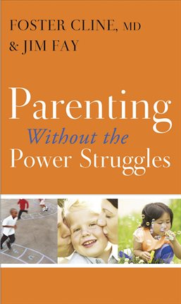 Cover image for Parenting without the Power Struggles