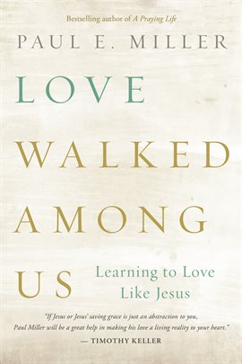 Cover image for Love Walked Among Us