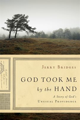 Cover image for God Took Me by the Hand