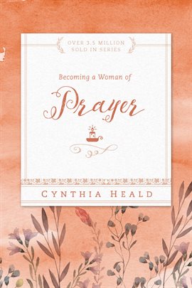 Cover image for Becoming a Woman of Prayer