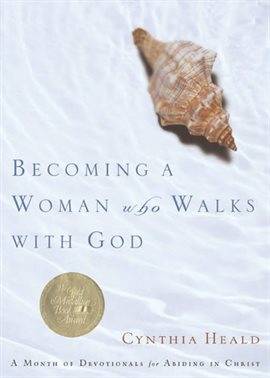 Cover image for Becoming a Woman Who Walks with God