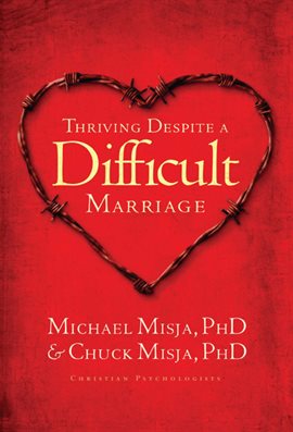 Cover image for Thriving Despite a Difficult Marriage