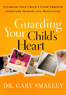 Cover image for Guarding Your Child's Heart