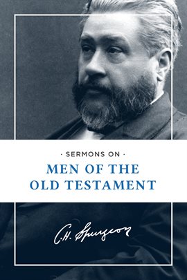Cover image for Sermons on Men of the Old Testament