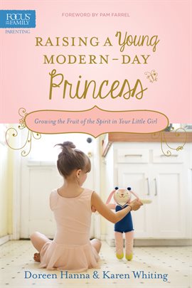 Cover image for Raising a Young Modern-Day Princess