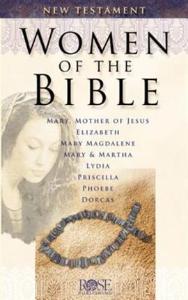 Cover image for Women of the Bible: New Testament