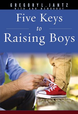 Cover image for Five Keys to Raising Boys
