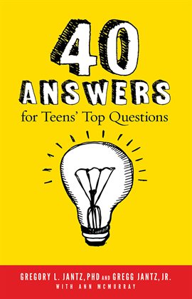 Cover image for 40 Answers for Teens' Top Questions