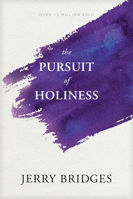 Cover image for The Pursuit of Holiness