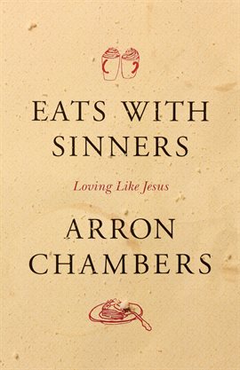 Cover image for Eats with Sinners