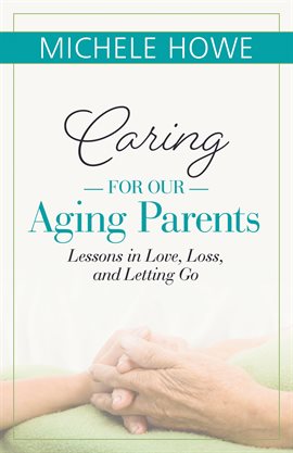 Cover image for Caring for Our Aging Parents
