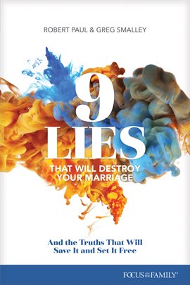 Cover image for 9 Lies That Will Destroy Your Marriage