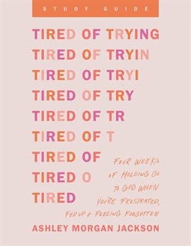 Imagen de portada para Tired of Trying Study Guide