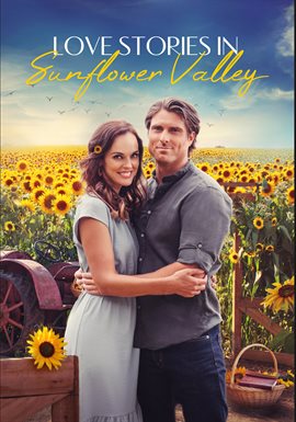 Cover image for Love Stories in Sunflower Valley