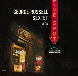 Cover image for George Russell Sextet At The Five Spot