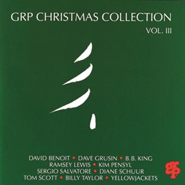 Cover image for GRP Christmas Collection Volume III