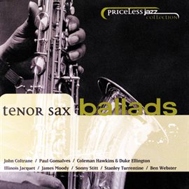 Imagen de portada para Tenor Sax Ballads Priceless Jazz