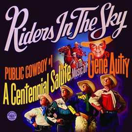 Cover image for Public Cowboy #1: Centennial Salute to Gene Autry