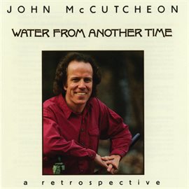 Cover image for Water From Another Time: A Retrospective