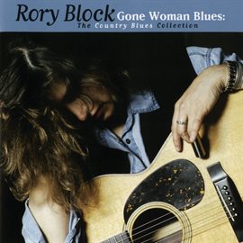 Imagen de portada para Gone Woman Blues: The Country Blues Collection