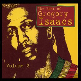 Cover image for The Best of Gregory Isaacs, V. 2