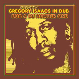 Cover image for Gregory Isaacs In Dub: Dub a de Number One