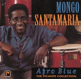 Imagen de portada para Afro Blue - The Picante Collection