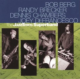Imagen de portada para The JazzTimes Superband