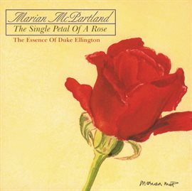 Cover image for The Single Petal Of A Rose: The Essence Of Duke Ellington