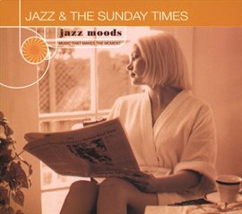 Cover image for Jazz Moods: Jazz & The Sunday Times