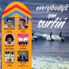 Cover image for Everybody's Goin' Surfin'