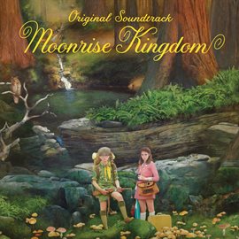 Cover image for Moonrise Kingdom (Original Soundtrack)