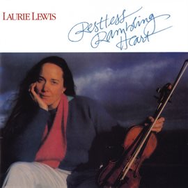 Cover image for Restless Rambling Heart