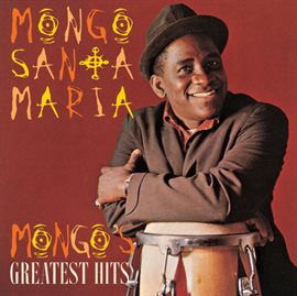 Imagen de portada para Mongo's Greatest Hits