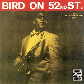 Cover image for Bird On 52nd Street