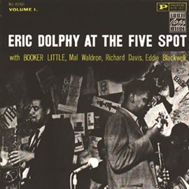 Cover image for Eric Dolphy At The Five Spot - Vol. 1