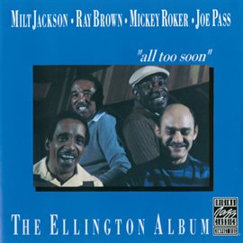 Cover image for The Ellington Album "All Too Soon"