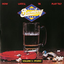 Imagen de portada para How Late'll Ya Play 'Till?
