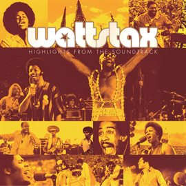 Cover image for Wattstax: Highlights From The Soundtrack