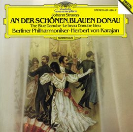 Cover image for Strauss, J.: An der schönen blauen Donau (The Blue Danube)